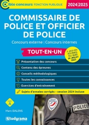 Commissaire De Police Et Officier De Police : Tout-En-Un Catégorie A ; Concours 2024-2025 ; Concours Externes   Concours Internes (Édition 2024/2025)