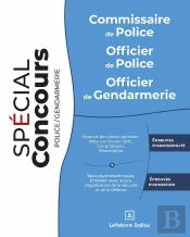 Commissaire De Police : Officier De Police ; Officier De Gendarmerie (10e Édition)