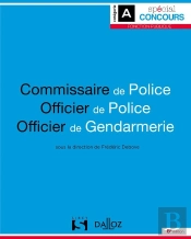 Commissaire De Police. Officier De Police. Officier De Gendarmerie - 8e Ed.