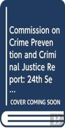Commission On Crime Prevention And Criminal Justice