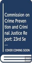 Commission On Crime Prevention And Criminal Justice