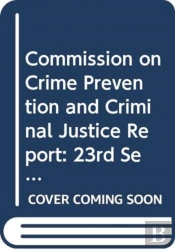 Commission On Crime Prevention And Criminal Justice