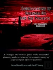 Commissioning Of Offshore Oil And Gas Projects
