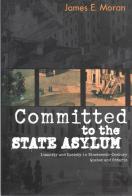 Committed To The State Asylum