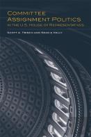 Committee Assignment Politics In The U.S. House Of Representatives