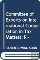 Committee Of Experts On International Cooperation In Tax Matters