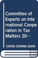 Committee Of Experts On International Cooperation In Tax Matters