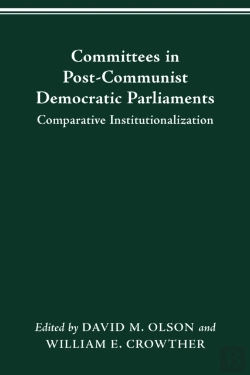 Bertrand.pt - Committees In Post-Communist Democratic Parliaments