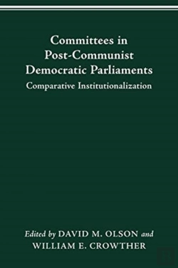 Bertrand.pt - Committees In Post-Communist Democratic Parliaments