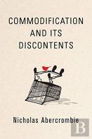 Commodification And Its Discontents
