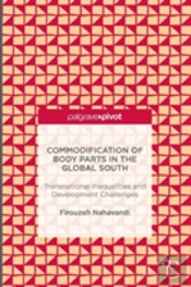 Commodification Of Body Parts In The Global South
