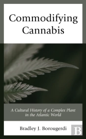 Commodifying Cannabis