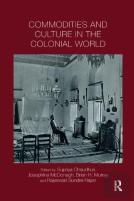 Commodities And Culture In The Colonial World