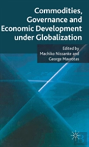 Commodities, Governance And Economic Development Under Globalization