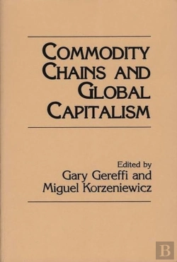 Bertrand.pt - Commodity Chains And Global Capitalism