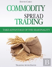 Commodity Spread Trading - Take Advantage Of The Seasonality