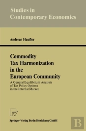 Commodity Tax Harmonization In The European Community