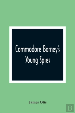 Bertrand.pt - Commodore Barney'S Young Spies