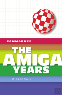 Bertrand.pt - Commodore: The Amiga Years