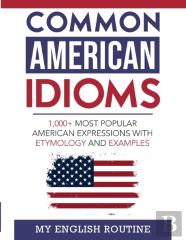 Common American Idioms