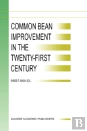 Common Bean Improvement In The Twenty-First Century