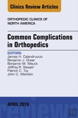 Bertrand.pt - Common Complications In Orthopedics, An Issue Of Orthopedic Clinics