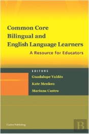 Common Core, Bilingual And English Language Learners