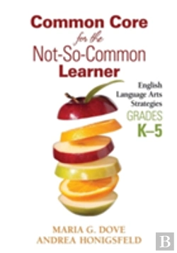 Bertrand.pt - Common Core For The Not-So-Common Learner, Grades K-5