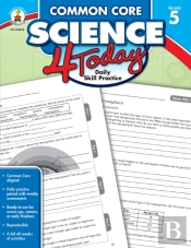 Common Core Science 4 Today, Grade 5