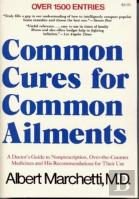Common Cures For Common Ailments