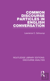 Common Discourse Particles In English Conversation