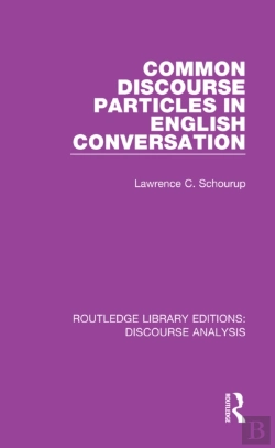 Bertrand.pt - Common Discourse Particles In English Conversation