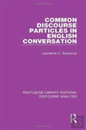 Common Discourse Particles In English Conversation