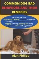 Common Dog Bad Behaviours And Their Remedies