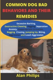 Common Dog Bad Behaviours And Their Remedies