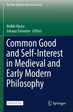 Bertrand.pt - Common Good And Self-Interest In Medieval And Early Modern Philosophy