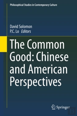Bertrand.pt - Common Good: Chinese And American Perspectives