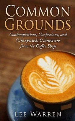 Bertrand.pt - Common Grounds: Contemplations, Confessi