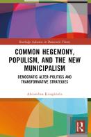 Common Hegemony, Populism, And The New Municipalism