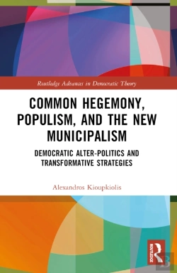 Bertrand.pt - Common Hegemony, Populism, And The New Municipalism