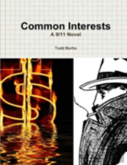 Common Interests: A 9/11 Novel