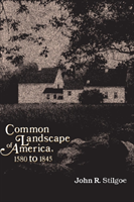 Common Landscape Of America, 1580-1845