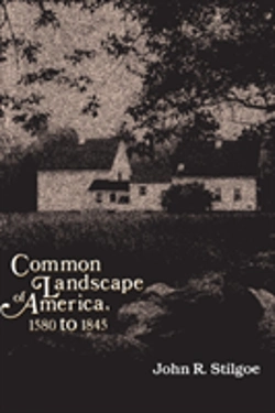 Bertrand.pt - Common Landscape Of America, 1580-1845