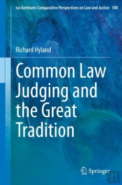 Bertrand.pt - Common Law Judging And The Great Tradition
