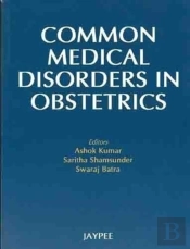 Common Medical Disorders In Obstetrics