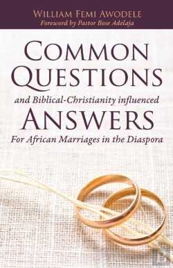 Bertrand.pt - Common Questions And Biblical-Christianity Influenced Answers For African Marriages In The Diaspora