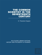Common Scientist Of The Seventeenth Century
