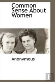 Common Sense About Women