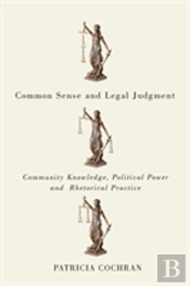 Common Sense And Legal Judgment