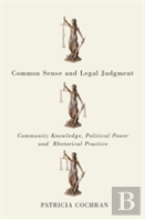 Common Sense And Legal Judgment